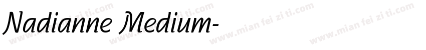 Nadianne Medium字体转换
